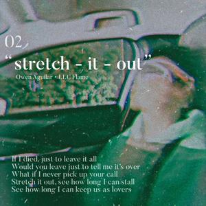 Stretch It Out (feat. LLC Flame)