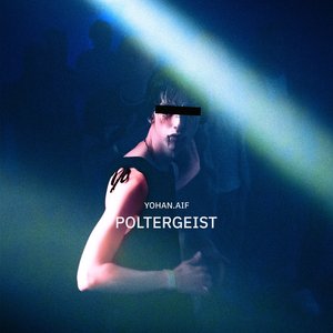 Poltergeist (Sped up)