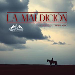 La maldición / Corrido tumbado