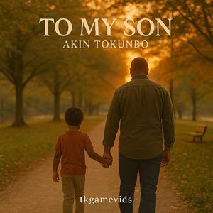 To My Son