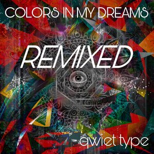 Colors in My Dreams (Taylor Franklyn Remix)