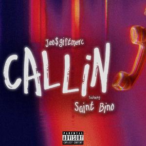 Callin'