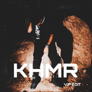 KHMR (VIP Edit)