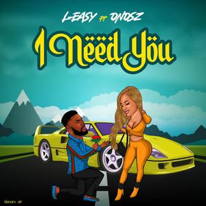 I Need You (feat. Onosz)