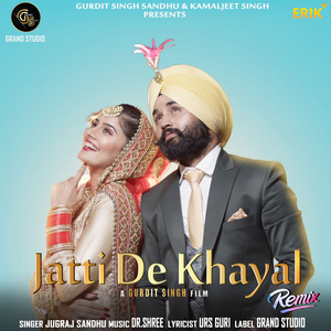 Jatti De Khayal Remix