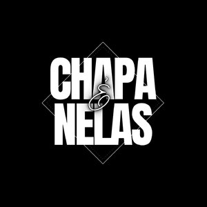 É CHAPA NELAS