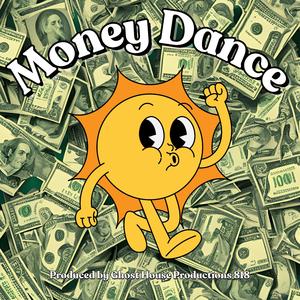 Money Dance (feat. GhostHouseProductions818)