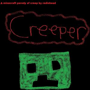 Creeper