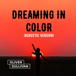 Dreaming in Color (Acoustic Version)