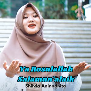 Ya Rosulallah Salamun'alaik