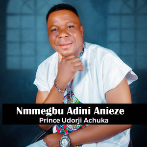 Nmmegbu Adini Anieze