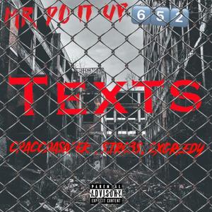 Texts (feat. Craccdasafek_,s_.treces,2xgreedy)