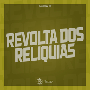 Revolta dos Relíquias