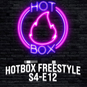 Hotbox Freestyle S4 - E12