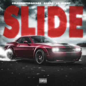 Slide (feat. Guapo & Lil Jairmy)