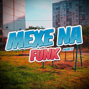 Mexe na Funk