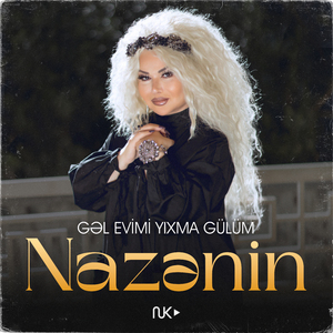 Gəl Evimi Yıxma Gülüm
