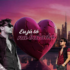 Eu Já Tô Na balada