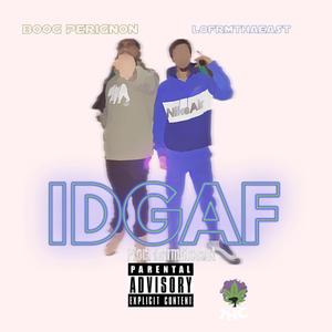 IDGAF (feat. Boog Perignon)