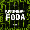 DJ SGC - Berimbau Foda