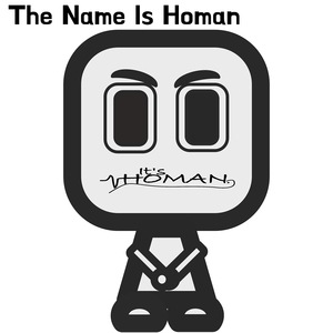 The Name Is Homan