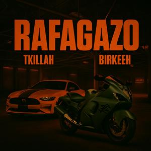 Rafagazo (feat. Tkillah)
