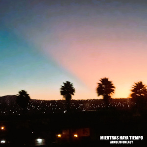 Mientras haya tiempo