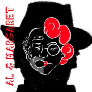 Al & Margaret (feat. Eddie Pepitone & Robbie Seahag Mangano)