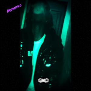 Morning (feat. Rico Paper)