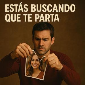 estas buscando que te parta