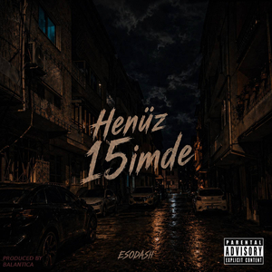 Henüz 15imde