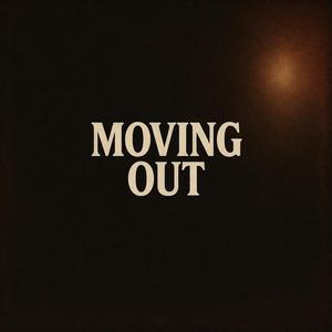 Moving Out