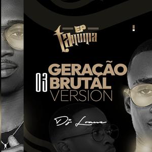 Geração Brutal (VERSION)