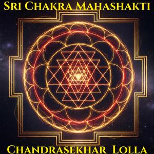 SRI CHAKRA MAHASHAKTI