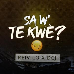 Saw Te Kwè (feat. Dcj)