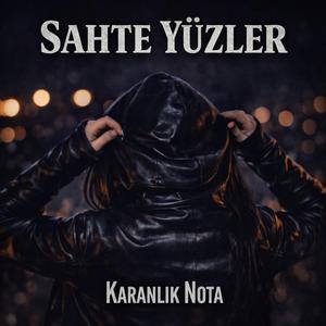 SAHTE YÜZLER