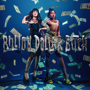 Billion Dollar B***h (feat. Yung Baby Tate)