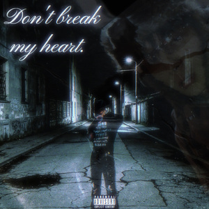 break my heart（prod.Ttt）