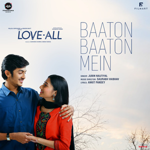 Baaton Baaton Mein (From "Love All")
