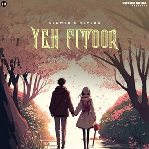 Yeh Fitoor Mera (Slowed+Reverb)