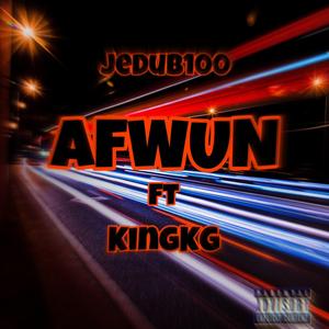 AFWUN (feat. KingKG)