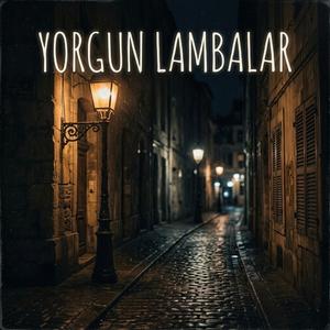 Yorgun lambalar