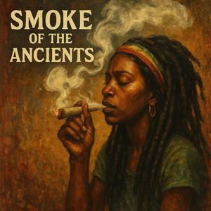 Smoke of the Ancients