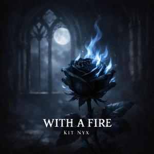 With a Fire