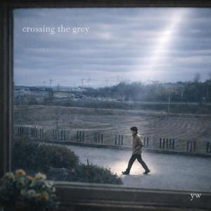 crossing the grey