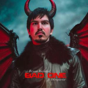 Bad One (feat. Dkrapartist)