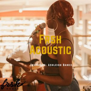 Frsh (Acoustic)