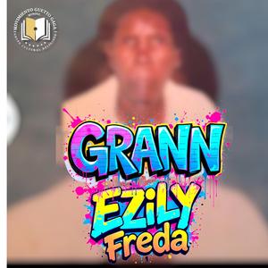 Grann Ezily Freda