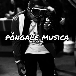 Póngale Musica