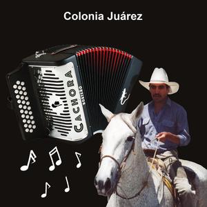 Colonia Juárez (feat. Cachora)